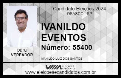 Candidato IVANILDO EVENTOS 2024 - OSASCO - Eleições