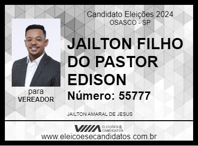 Candidato JAILTON FILHO DO PASTOR EDISON 2024 - OSASCO - Eleições