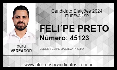 Candidato FELIPE PRETO 2024 - ITUPEVA - Eleições