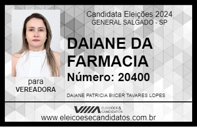 Candidato DAIANE DA FARMACIA 2024 - GENERAL SALGADO - Eleições