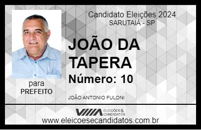 Candidato JOÃO DA TAPERA 2024 - SARUTAIÁ - Eleições