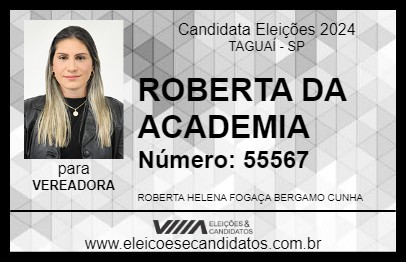 Candidato ROBERTA DA ACADEMIA 2024 - TAGUAÍ - Eleições