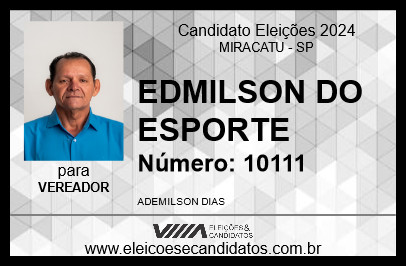 Candidato EDMILSON DO ESPORTE 2024 - MIRACATU - Eleições