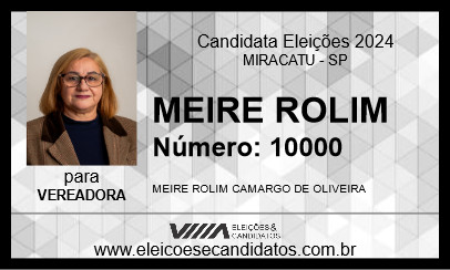 Candidato MEIRE ROLIM 2024 - MIRACATU - Eleições