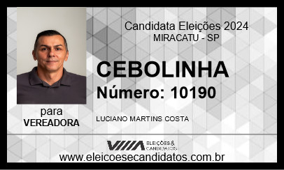 Candidato CEBOLINHA 2024 - MIRACATU - Eleições