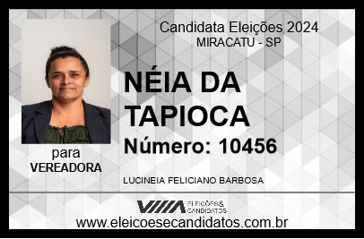 Candidato NÉIA DA TAPIOCA 2024 - MIRACATU - Eleições