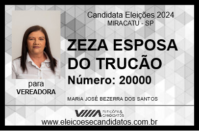 Candidato ZEZA ESPOSA DO TRUCÃO 2024 - MIRACATU - Eleições