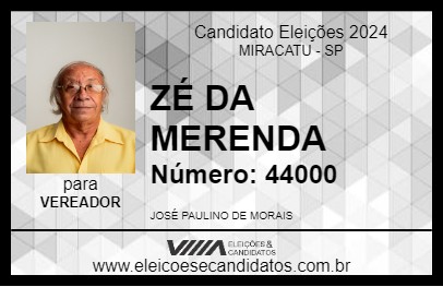 Candidato ZÉ DA MERENDA 2024 - MIRACATU - Eleições