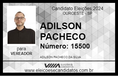 Candidato ADILSON PACHECO 2024 - OUROESTE - Eleições