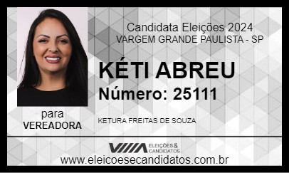 Candidato KÉTI ABREU 2024 - VARGEM GRANDE PAULISTA - Eleições