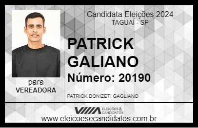 Candidato PATRICK GALIANO 2024 - TAGUAÍ - Eleições