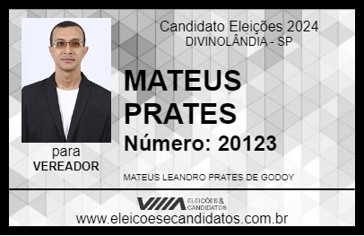 Candidato MATEUS PRATES 2024 - DIVINOLÂNDIA - Eleições