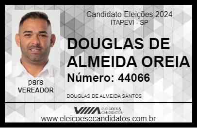 Candidato DOUGLAS DE ALMEIDA OREIA 2024 - ITAPEVI - Eleições