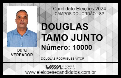 Candidato DOUGLAS TAMO JUNTO 2024 - CAMPOS DO JORDÃO - Eleições