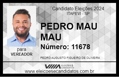 Candidato PEDRO MAU MAU 2024 - ITAPEVI - Eleições