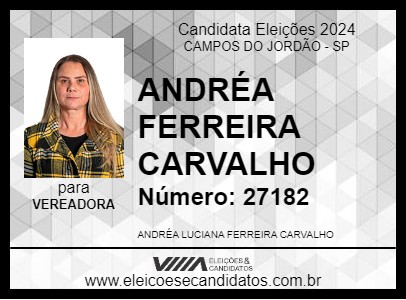 Candidato ANDRÉA FERREIRA CARVALHO 2024 - CAMPOS DO JORDÃO - Eleições