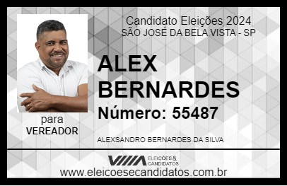 Candidato ALEX BERNARDES 2024 - SÃO JOSÉ DA BELA VISTA - Eleições