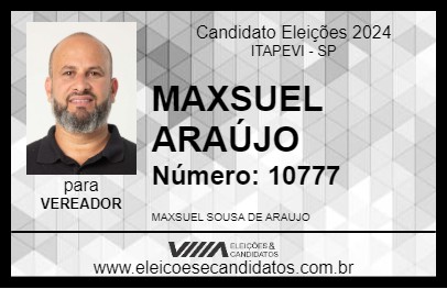 Candidato MAXSUEL ARAÚJO 2024 - ITAPEVI - Eleições