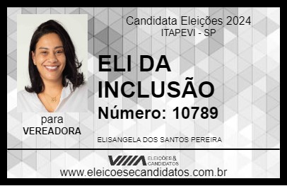 Candidato ELI DA INCLUSÃO 2024 - ITAPEVI - Eleições