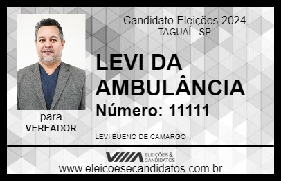 Candidato LEVI DA AMBULÂNCIA 2024 - TAGUAÍ - Eleições