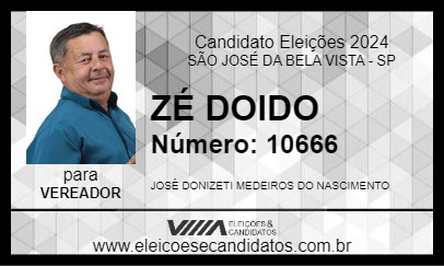 Candidato ZÉ DOIDO 2024 - SÃO JOSÉ DA BELA VISTA - Eleições