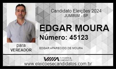 Candidato EDGAR MOURA 2024 - JUMIRIM - Eleições