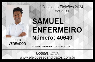 Candidato SAMUEL ENFERMEIRO 2024 - MAUÁ - Eleições