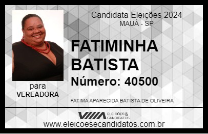 Candidato FATIMINHA BATISTA 2024 - MAUÁ - Eleições