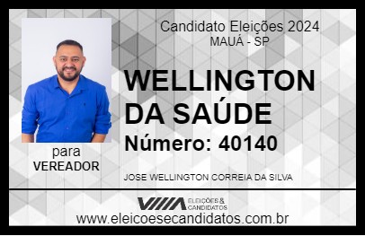 Candidato WELLINGTON DA SAÚDE 2024 - MAUÁ - Eleições