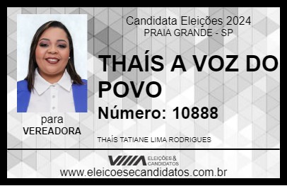 Candidato THAÍS A VOZ DO POVO 2024 - PRAIA GRANDE - Eleições