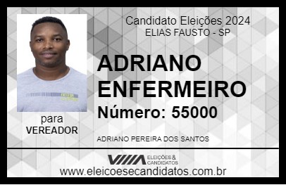 Candidato ADRIANO ENFERMEIRO 2024 - ELIAS FAUSTO - Eleições