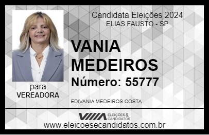 Candidato VANIA MEDEIROS 2024 - ELIAS FAUSTO - Eleições