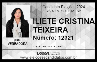 Candidato ILIETE CRISTINA TEIXEIRA 2024 - VÁRZEA PAULISTA - Eleições