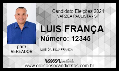 Candidato LUIS FRANÇA 2024 - VÁRZEA PAULISTA - Eleições