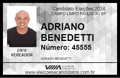 Candidato ADRIANO BENEDETTI 2024 - CAMPO LIMPO PAULISTA - Eleições