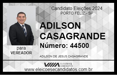 Candidato ADILSON CASAGRANDE 2024 - PORTO FELIZ - Eleições