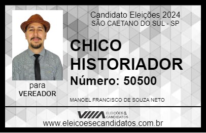 Candidato CHICO HISTORIADOR 2024 - SÃO CAETANO DO SUL - Eleições