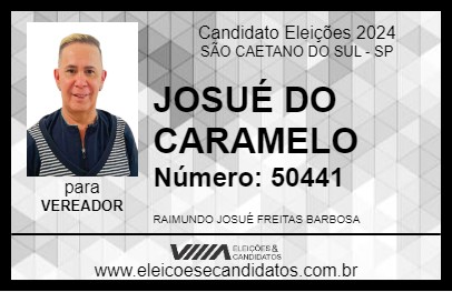 Candidato JOSUÉ DO CARAMELO 2024 - SÃO CAETANO DO SUL - Eleições