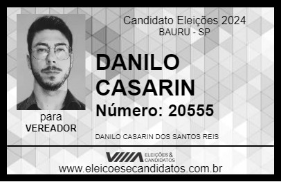 Candidato DANILO CASARIN 2024 - BAURU - Eleições