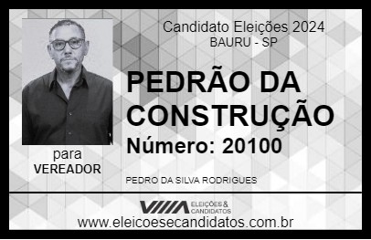 Candidato PEDRÃO DA CONSTRUÇÃO 2024 - BAURU - Eleições