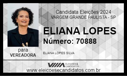 Candidato ELIANA LOPES 2024 - VARGEM GRANDE PAULISTA - Eleições