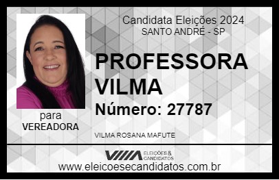 Candidato PROFESSORA VILMA 2024 - SANTO ANDRÉ - Eleições