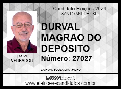 Candidato DURVAL MAGRAO DO DEPOSITO 2024 - SANTO ANDRÉ - Eleições