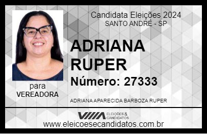 Candidato ADRIANA RUPER 2024 - SANTO ANDRÉ - Eleições