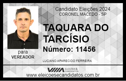 Candidato TAQUARA DO TARCÍSIO 2024 - CORONEL MACEDO - Eleições