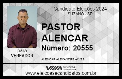 Candidato PASTOR ALENCAR 2024 - SUZANO - Eleições