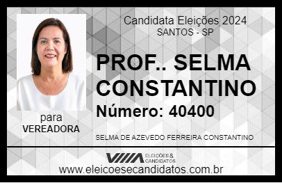 Candidato PROF.. SELMA CONSTANTINO 2024 - SANTOS - Eleições