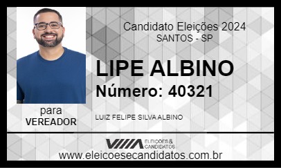 Candidato LIPE ALBINO 2024 - SANTOS - Eleições