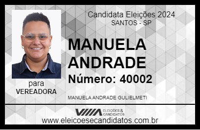 Candidato MANUELA ANDRADE 2024 - SANTOS - Eleições