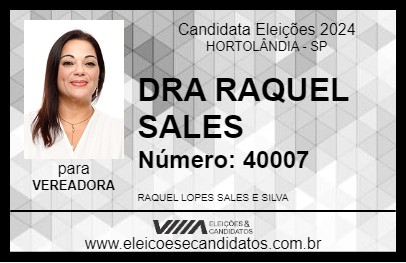 Candidato DRA RAQUEL SALES 2024 - HORTOLÂNDIA - Eleições